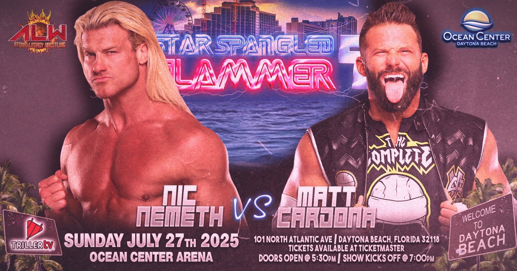Match poster featuring Nic Nemeth vs. Matt Cardona on July 27, 2025, at Ocean Center Arena.